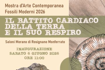 Mostra d'Arte Contemporanea Fossili Moderni 2026 «Il battito cardiaco della Terra e il suo respiro»